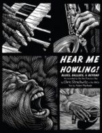 Hear Me Howling! 4 Cds with book / Arhoolie-518