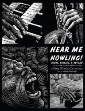 Hear Me Howling! 4 Cds with book / Arhoolie-518