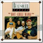Beausoleil With Michael Doucet - Hot Chili Mama / Arhoolie CD-5040