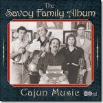 The Savoy Family Band - Cajun Album / Arhoolie CD-508