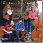 The Whitetop Mountain Band - Bull Plus 10% / Arhoolie CD-522