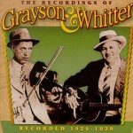 The Recordings of Grayson & Whitter: 1928-1930 / County CD-3517