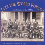 Jazz The World Forgot, Vol. 1 / Yazoo CD-2024