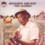 Mississippi John Hurt: 1928 Sessions / Yazoo CD-1065