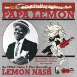 Papa Lemon Nash: the 1959-1961 Oster & Allen Recordings / Arhoolie LP-546
