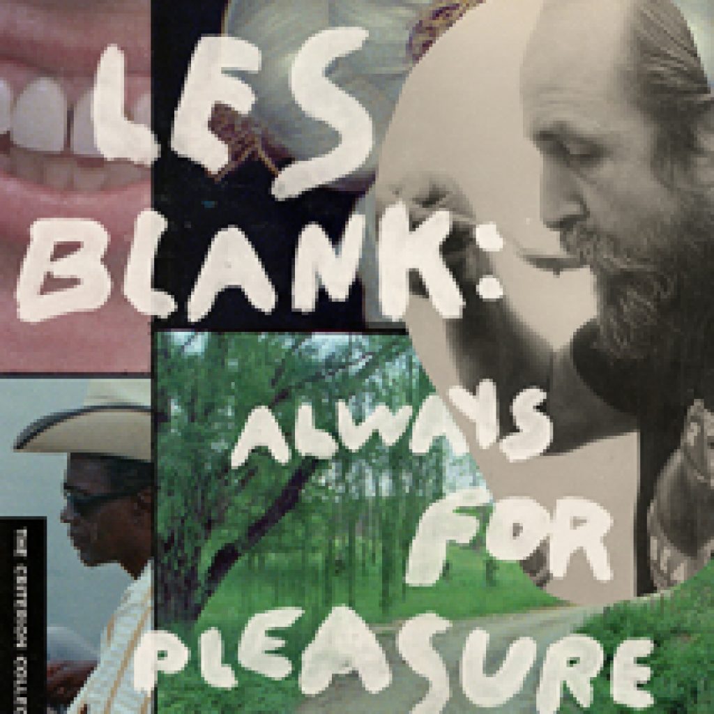 Les Blank: Always for Pleasure, the Criterion Collection - DVD and BluRay