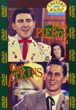 Webb Pierce & Chet Atkins - Country Music Classics / Shanachie DVD-601