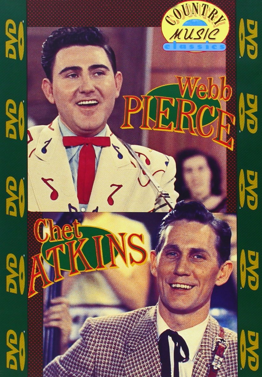 Webb Pierce & Chet Atkins - Country Music Classics / Shanachie DVD-601