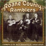 Roane County Ramblers: Complete Recordings 1928-1929 / County CD-3530