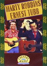 Marty Robbins & Ernest Tubb - Country Music Classics / Shanachie DVD-602