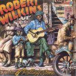 Robert Wilkins: The Original Rolling Stone / Yazoo CD-1077