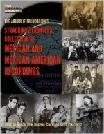Book: An Introduction and Guide to the Frontera Collection of Mexican and Mexican American Recordings