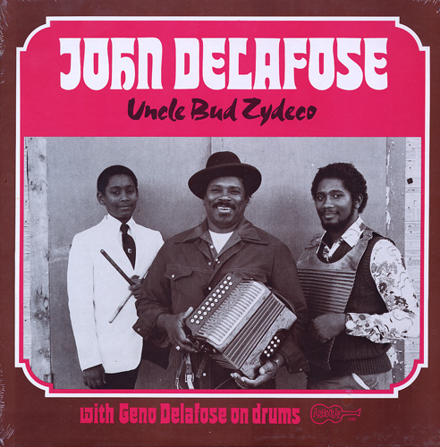 John Delafose - Uncle Bud Zydeco Arhoolie LP 1088 – Down Home Music Store