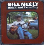 Bill Neely - Blackland Farm Boy / Arhoolie LP-5014