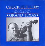 Chuck Guillory - Grand Texas w/ M. Doucet / Arhoolie LP-5039