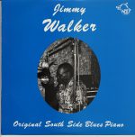JIMMIE WALKER - Original South Side Blues Piano LP / WOLF (New Recordings: 120-Series) 120-712
