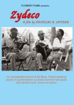 Flower Films presents, Zydeco - a film by Nicholas R. Spitzer / DVD documentary (1984)