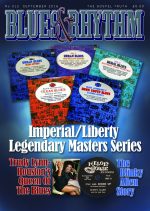 Blues & Rhythm magazine no. 312 - September 2016: Imperial/Liberty legendary masters; Blinky Allen; Trudy Lynn & more