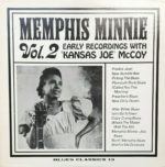 Memphis Minnie, Vol. 2: early recordings with "Kansas Joe" McCoy - Blues Classics LP-13