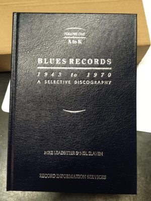 Blues Records 1943-1970 Volume One: A to K - Mike Leadbitter