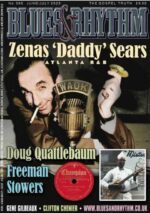 Blues & Rhythm magazine no. 390 - June/July 2025: Zenas "Daddy" Sears; Doug Quattlebaum; Freeman Stowers; Gene Gilbeaux; Clifton Chenier; and more