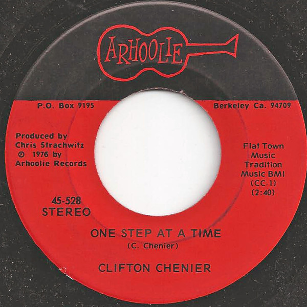 Clifton Chenier - Bogalusa Boogie / One Step at a Time / Arhoolie 45-528 - Image 2