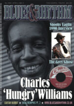 Blues & Rhythm magazine no. 395 - April/May 2026: Charles "Hungry" Williams; Guitar Nubbit; The Grey Ghost; Snooks Eaglin; and more