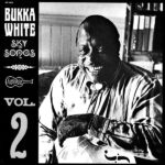 Bukka White - Sky Songs Vol. 2 / Arhoolie LP-1020