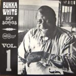 Bukka White - Sky Songs Vol. 1 / Arhoolie LP-1019